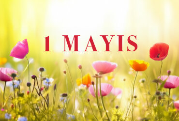 1 Mayıs 2026 Emek ve Dayanışma Günü